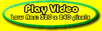 Click here to play the low resolution film - normal Internet connection required
