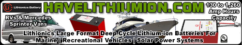 Have Lithium Ion.com: top quality, superior lifespan, powerful, lightweight lithium-ion batteries for RV, Marine, Cars and more from 12 Volts to 600 Volts +.